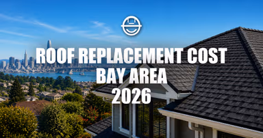 Roof Replacement Cost in the Bay Area in 2026: What Bay Area Homeowners Actually Pay.
