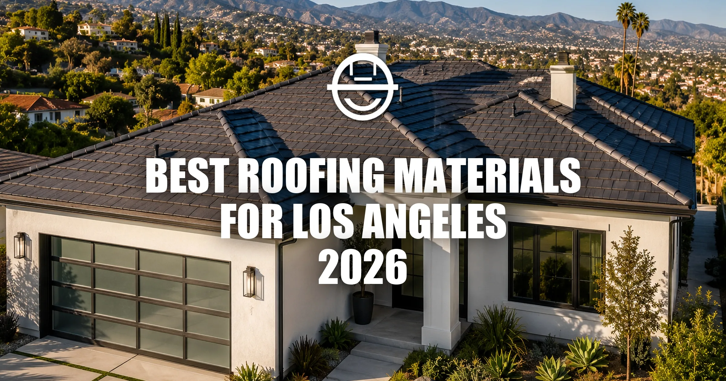 Modern Los Angeles home with a premium fire-rated roof, showcasing cool roofing materials under bright California sunlight, surrounded by palm trees and a contemporary residential neighborhood.